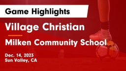 Village Christian  vs Milken Community School Game Highlights - Dec. 14, 2023