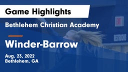 Bethlehem Christian Academy  vs Winder-Barrow  Game Highlights - Aug. 23, 2022