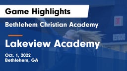 Bethlehem Christian Academy  vs Lakeview Academy  Game Highlights - Oct. 1, 2022