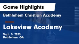 Bethlehem Christian Academy  vs Lakeview Academy  Game Highlights - Sept. 5, 2023