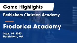 Bethlehem Christian Academy  vs Frederica Academy Game Highlights - Sept. 16, 2023