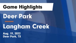 Deer Park  vs Langham Creek  Game Highlights - Aug. 19, 2022