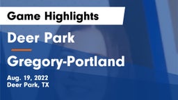 Deer Park  vs Gregory-Portland  Game Highlights - Aug. 19, 2022