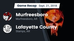 Recap: Murfreesboro  vs. Lafayette County  2018