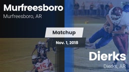Matchup: Murfreesboro High vs. Dierks  2018