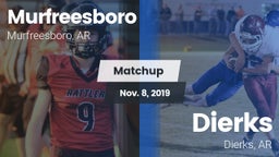 Matchup: Murfreesboro High vs. Dierks  2019