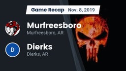 Recap: Murfreesboro  vs. Dierks  2019