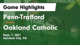 Penn-Trafford  vs Oakland Catholic  Game Highlights - Sept. 7, 2021