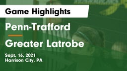 Penn-Trafford  vs Greater Latrobe  Game Highlights - Sept. 16, 2021