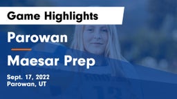 Parowan  vs Maesar Prep Game Highlights - Sept. 17, 2022