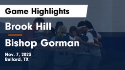 Brook Hill   vs Bishop Gorman  Game Highlights - Nov. 7, 2023