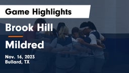 Brook Hill   vs Mildred  Game Highlights - Nov. 16, 2023