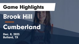 Brook Hill   vs Cumberland Game Highlights - Dec. 8, 2023