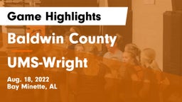 Baldwin County  vs UMS-Wright  Game Highlights - Aug. 18, 2022