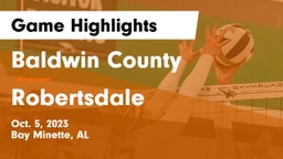 Baldwin County  vs Robertsdale  Game Highlights - Oct. 5, 2023