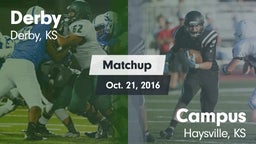 Matchup: Derby  vs. Campus  2016
