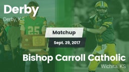 Matchup: Derby  vs. Bishop Carroll Catholic  2017