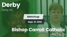 Matchup: Derby  vs. Bishop Carroll Catholic  2019