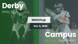 Matchup: Derby  vs. Campus  2020