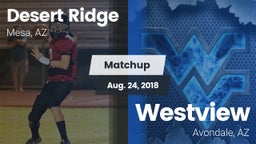 Matchup: Desert Ridge High vs. Westview  2018