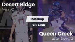 Matchup: Desert Ridge High vs. Queen Creek  2018