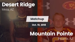 Matchup: Desert Ridge High vs. Mountain Pointe  2018
