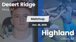 Matchup: Desert Ridge High vs. Highland  2018