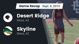 Recap: Desert Ridge  vs. Skyline  2019