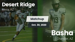Matchup: Desert Ridge High vs. Basha  2020