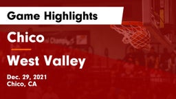 Chico  vs West Valley Game Highlights - Dec. 29, 2021