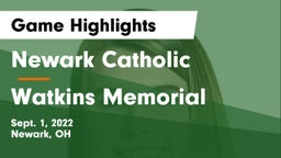 Newark Catholic  vs Watkins Memorial  Game Highlights - Sept. 1, 2022