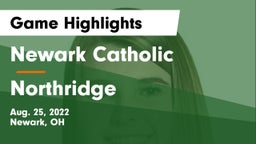 Newark Catholic  vs Northridge  Game Highlights - Aug. 25, 2022