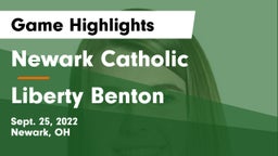 Newark Catholic  vs Liberty Benton  Game Highlights - Sept. 25, 2022