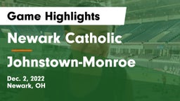 Newark Catholic  vs Johnstown-Monroe  Game Highlights - Dec. 2, 2022
