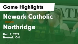 Newark Catholic  vs Northridge  Game Highlights - Dec. 9, 2022