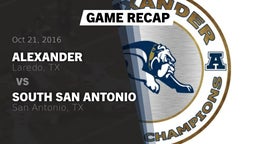 Recap: Alexander  vs. South San Antonio  2016
