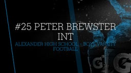 Alexander football highlights #25 Peter Brewster INT