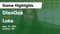 GlenOak  vs Lake  Game Highlights - Aug. 29, 2023