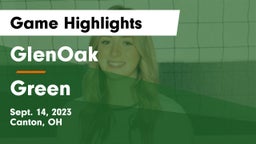 GlenOak  vs Green  Game Highlights - Sept. 14, 2023