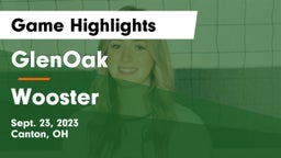 GlenOak  vs Wooster  Game Highlights - Sept. 23, 2023