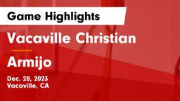 Vacaville Christian  vs Armijo Game Highlights - Dec. 28, 2023