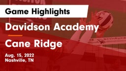 Davidson Academy  vs Cane Ridge  Game Highlights - Aug. 15, 2022