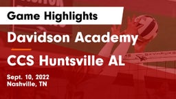 Davidson Academy  vs CCS Huntsville AL Game Highlights - Sept. 10, 2022