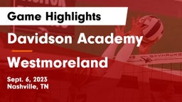 Davidson Academy  vs Westmoreland  Game Highlights - Sept. 6, 2023
