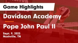 Davidson Academy  vs Pope John Paul II  Game Highlights - Sept. 9, 2023