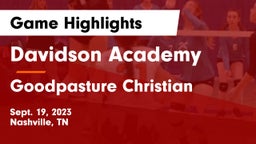 Davidson Academy  vs Goodpasture Christian  Game Highlights - Sept. 19, 2023