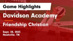 Davidson Academy  vs Friendship Christian  Game Highlights - Sept. 28, 2023