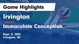 Irvington  vs Immaculate Conception  Game Highlights - Sept. 8, 2023