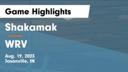 Shakamak  vs WRV Game Highlights - Aug. 19, 2023