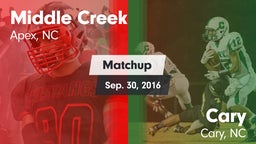 Matchup: Middle Creek High vs. Cary  2016